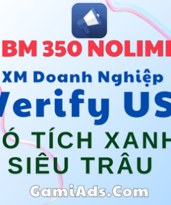 BM350 No-Limit Verified US (Có Tích Xanh) - "Bá Chủ" Chạy Hàng VPCS