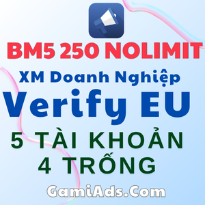 BM5 Verified EU (Có Tích Xanh) - Nền Tảng "Quý Tộc" Build Dàn Ads VPCS